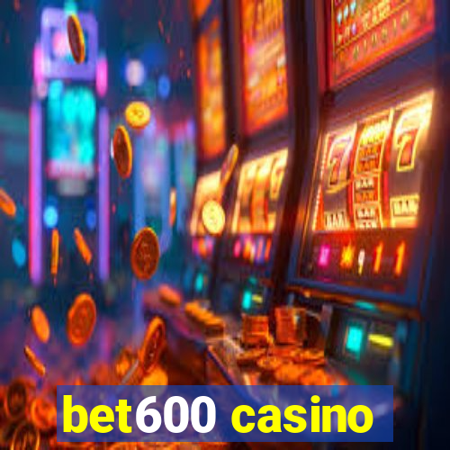 bet600 casino